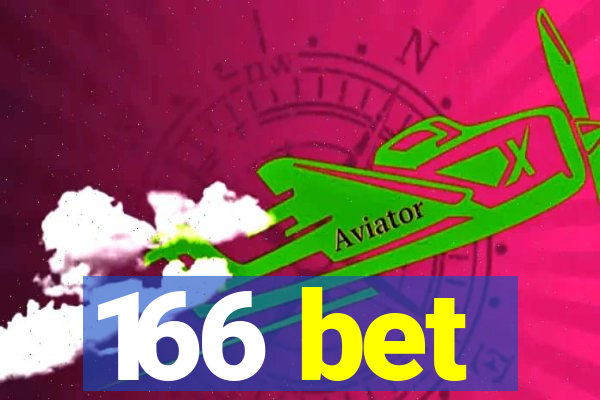 166 bet